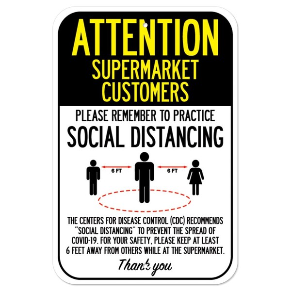 Public Safety Sign-Supermarket Customers Practice Social Distancing, 12" H, A-1218-25373
